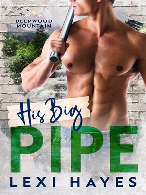 cover image of His Big Pipe